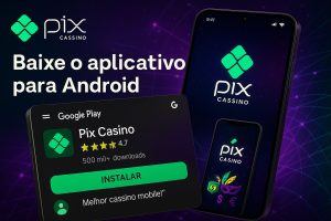 Baixe o aplicativo Cassino Pix para Android